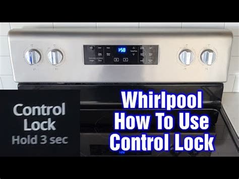 control lock on whirlpool stove